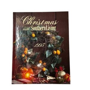 Christmas with Southern Living 1993 Hardcover Cookbook‎ Decorating Recipes
